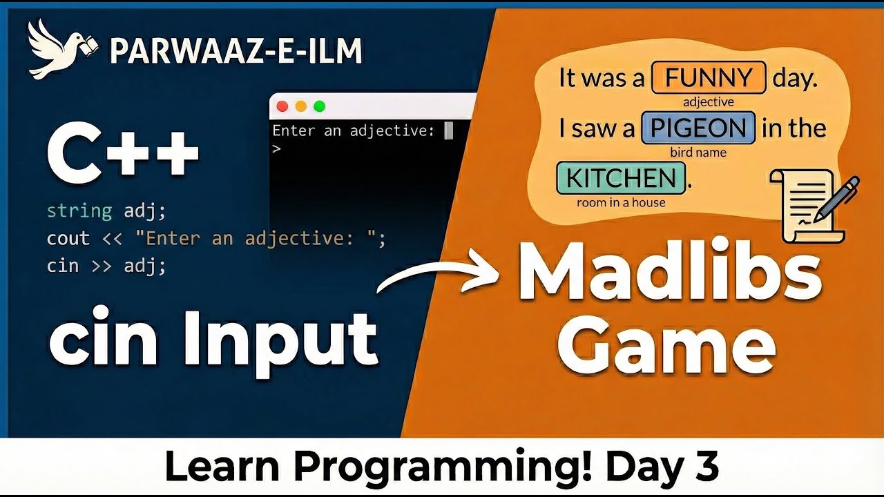 Taking Input in C++ | Creating Madlibs | Parwaaz e Ilm