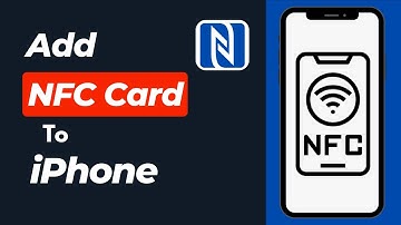 How to Add NFC Card to iPhone