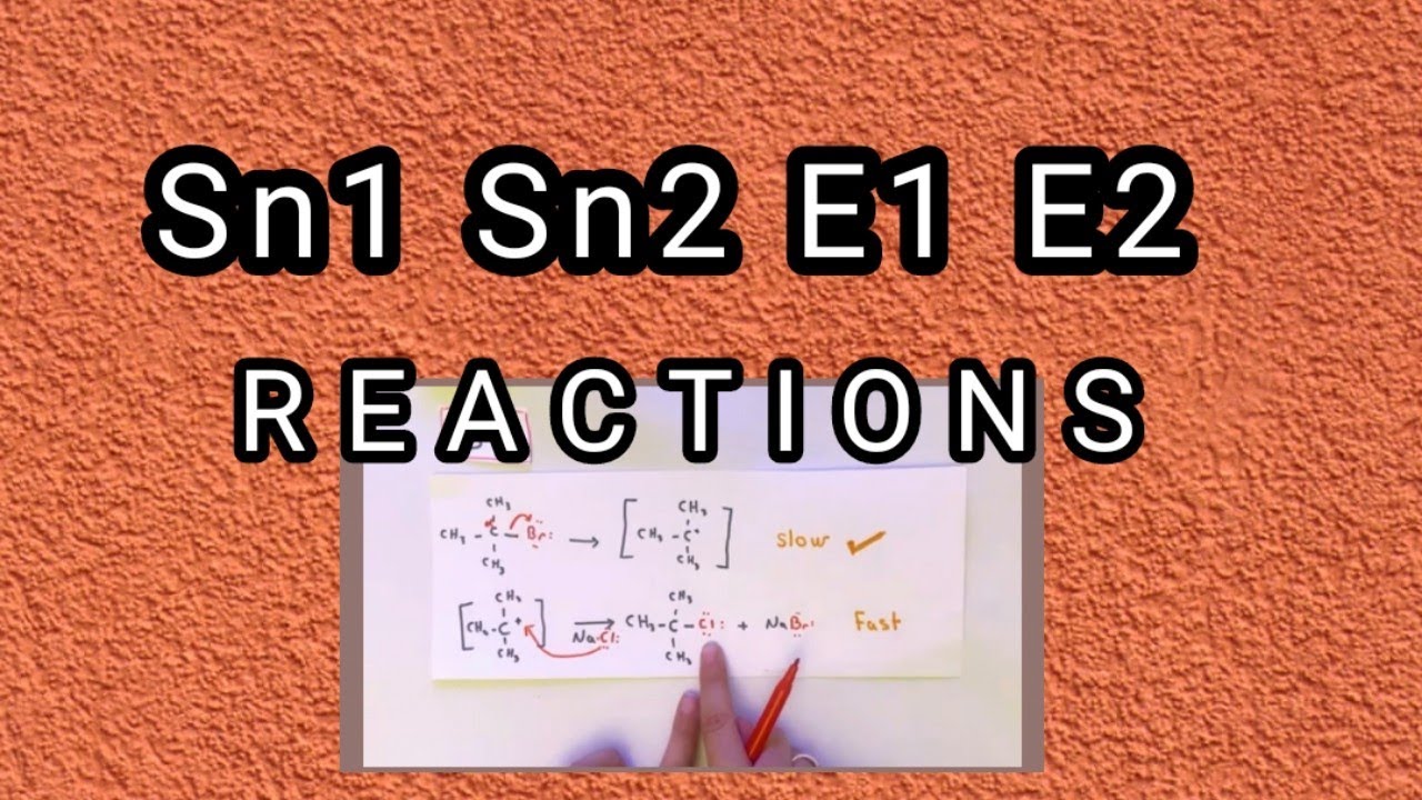 تعلموا تفاعلات Sn1 Sn2 E1 E2 بأسهل طريقة