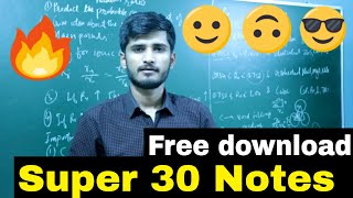 Download my Super 30 Classroom Physics notes for IIT JEE/JEE MAIN