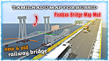 Upcoming Tamilnadu map mod for BUSSID || Pamban bridge map mod