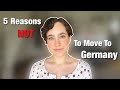 5 Reasons Why You Might Not Want To Move To Germany (American Perspective)