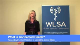 What is Connected Health?