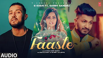 Faasle : G Khan, Garry Sandhu (Audio) | Latest Punjabi Songs 2022 | T-Series