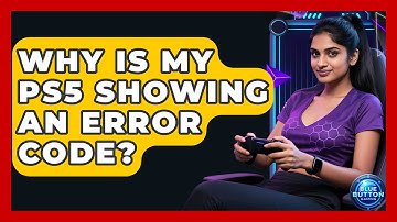 Why Is My PS5 Showing An Error Code? - Blue Button Gaming
