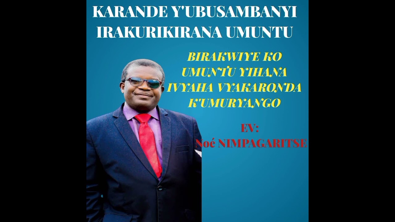 UBUSAMBANYI BW'AKARONDA BUKWIYE KWIHANWA//YESU ARAJE GUTWARA ISHENGERO