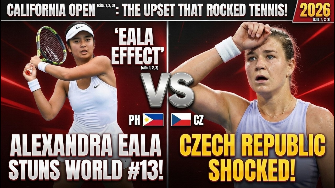 WORLD No.13 FALLS! Alexandra Eala Stuns Muchova in California Open Thriller