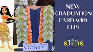 NEW Graduation Card With Leis @stampedwithaloha