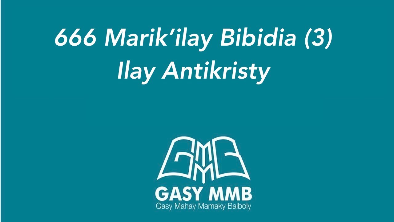 Ny marik'ilay bibidia - 666 (Ilay Antikristy) 3