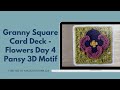 Floral Granny Deck Day 4 Pansy 3D