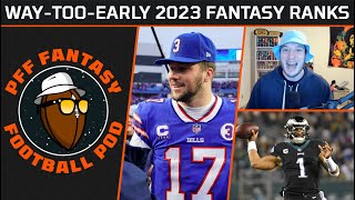 Way-too-early 2023 fantasy football ranks | PFF Fantasy podcast Information