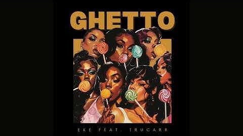 Thumbnail of E. K. E. - Ghetto (Ft. TruCarr) INSTRUMENTAL W/ HOOK (PROD. @cantfindmojo)