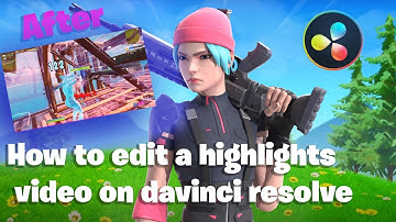 How to make an *INSANE* Fortnite Highlights Video in Davinci Resolve (Tutorial at 700 subs)