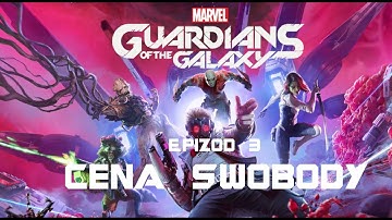 Seria "Bez komentarza" | Strażnicy Galaktyki | Rozdział 3: Cena Swobody