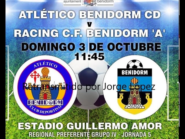 Partido completo entre el At. Benidorm y el CF Benidorm