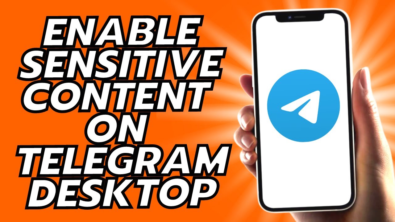 how-to-enable-sensitive-content-on-telegram-desktop-youtube