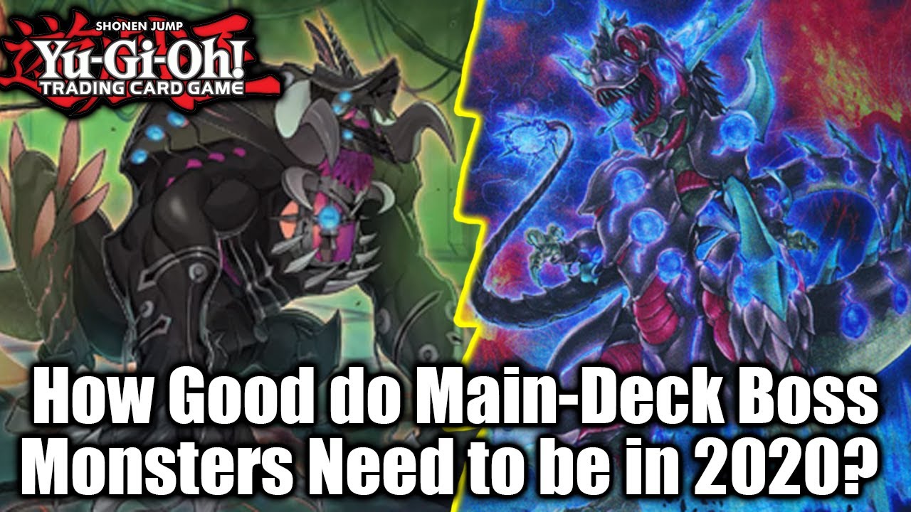 yugioh main deck boss monsters Main Deck Boss Monsters: The One of Most Underrated Design Element in  YuGiOh. Which decks benefit most from having Main Deck Boss, what main  deck boss monster is your favorite and how