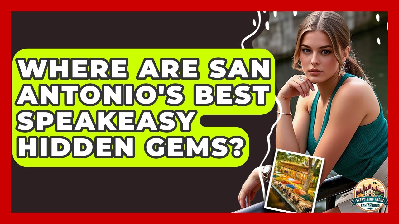 Where Are San Antonio's Best Speakeasy Hidden Gems? - Everything About San Antonio