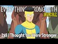 Everything wrong with invincible s2e8  i thought you were stronger