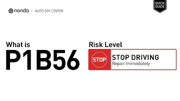 What is P1B56 Engine Code [Quick Guide]