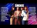 Smokie Top Of The Music Hits 2024   Most Popular Hits Playlist