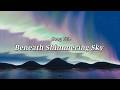 Beneath Shimmering Sky | Ethereal Arctic Ambient Music | Visual Reverie