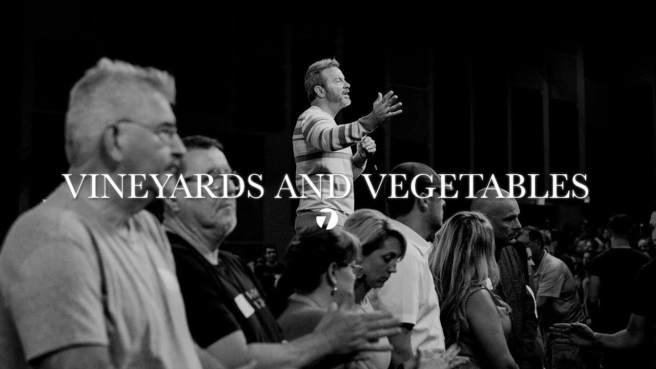 mercy me Vineyards and Vegetables | Pastor Marcus Mecum | 7 Hills Church