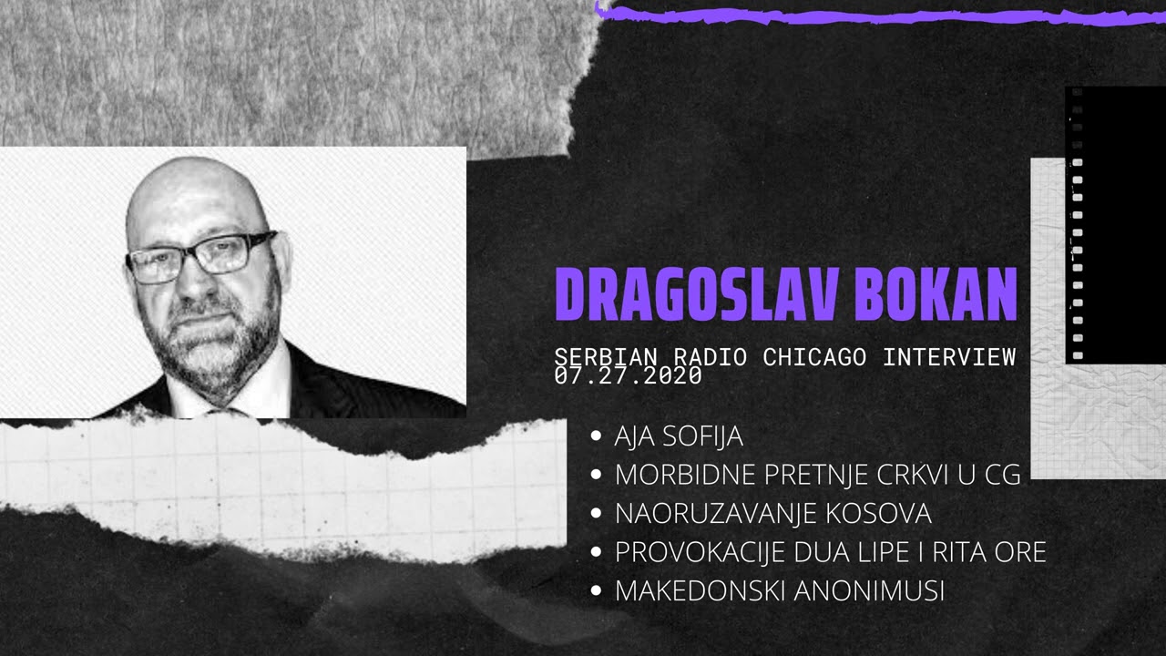 EXCLUSIVE! NEW! Serbian Radio Chicago – DRAGOSLAV BOKAN 07.27.20
