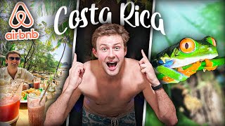 The Ultimate Costa Rica Trip: Touring 3 AMAZING AirBnB's
