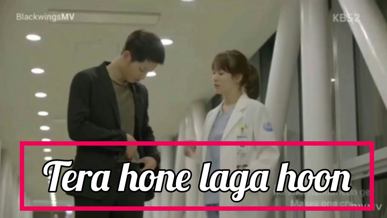 Descendants of the sun | korean mix | Tera hone laga hoon