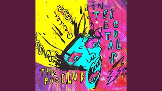 Video thumbnail of "The Bug Club - Intelectuals"