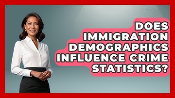 Does Immigration Demographics Influence Crime Statistics? | Demographic Data Answers News