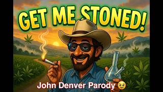 🌿 GET ME STONED Country Roads 😂  Hilarious Poth