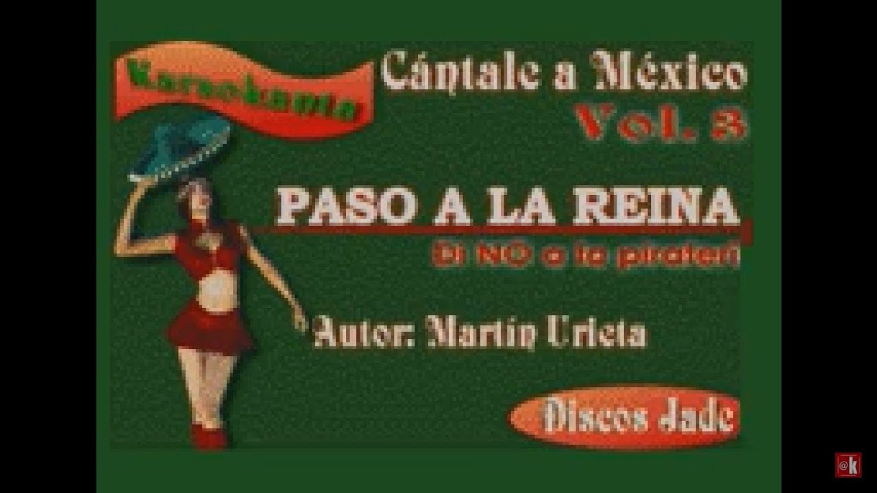 Karaokanta - Gerardo Reyes - Paso a la reina