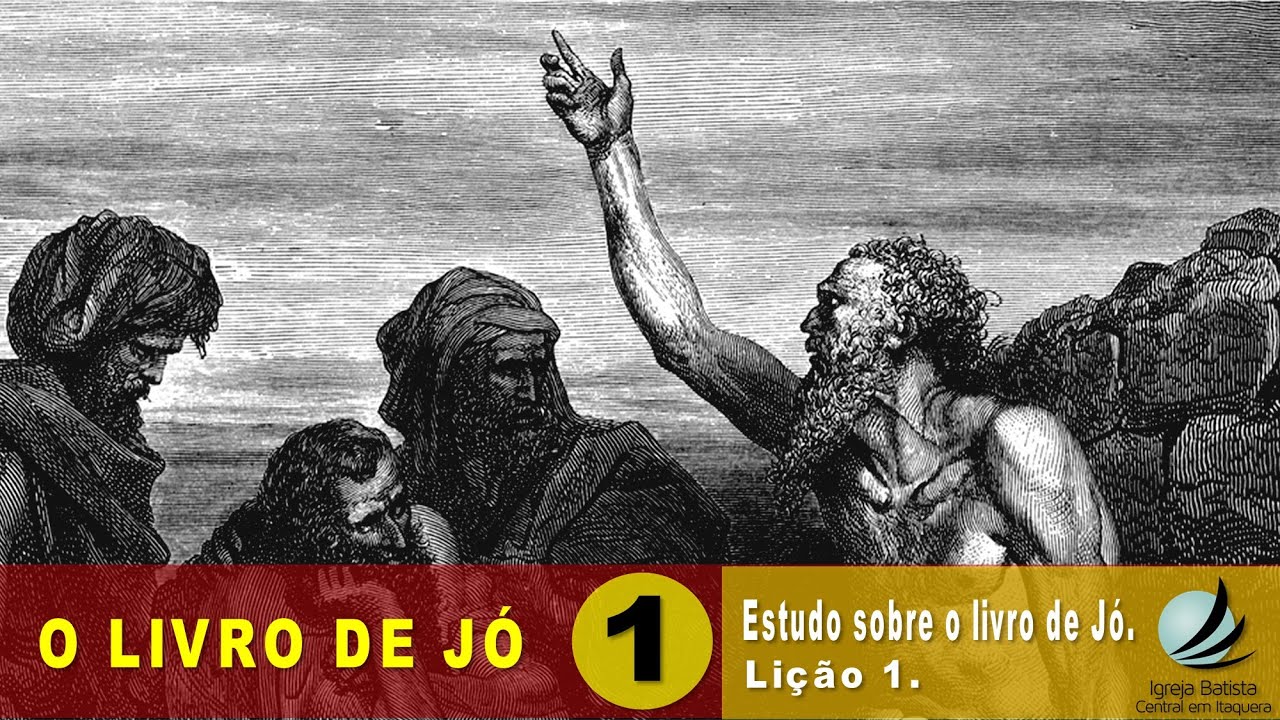 O Livro de Jó. Lição 1. YouTube O Livro de Jó. Lição 1. YouTube