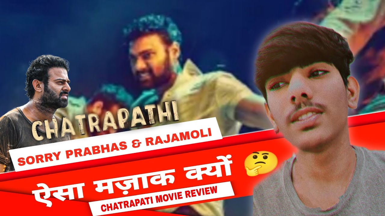 South Ki Nai Movie Chatrapati Full Hindi Review Prabhas RAJAMOLI Ke south-ki-nai-movie-chatrapati-full-hindi-review-prabhas-rajamoli-ke