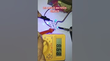 LED BRIDGE RECTIFIER CIRCUIT #shorts #experiment