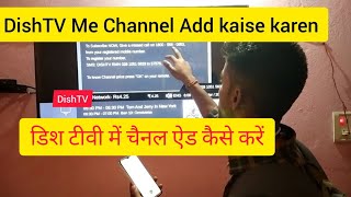 Dish TV Me Channel add kaise karen / How to DishTv Channel add 100% screenshot 1