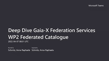 Deep Dive - Gaia-X Federation Services WP2: Federated Catalogue DE