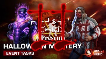Quest 11&12 #WarRobotsHalloween Mystery Day 2 Task 3 & 4
