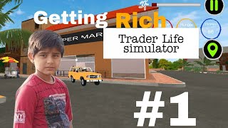 Trader Life simulator Gameplay #1