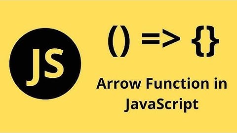 #21 JavaScript ES6 Arrow Functions Tutorial