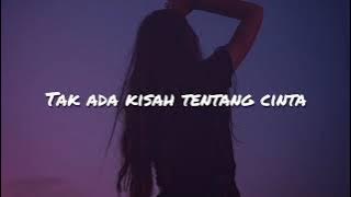 Tami Aulia - Cinta Tak Mungkin Berhenti ( Lirik )