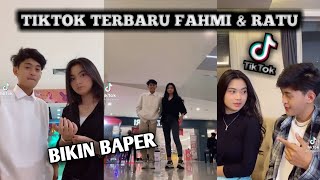 Kumpulan video tiktok FAHMI 💓 RATU terbaru bikin baper