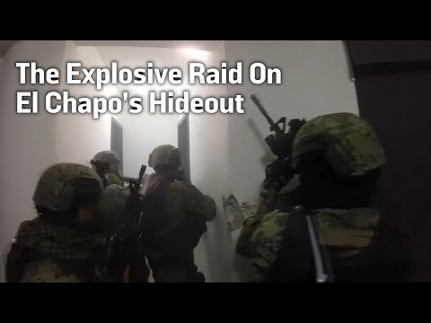 The Explosive Raid On El Chapo's Hideout