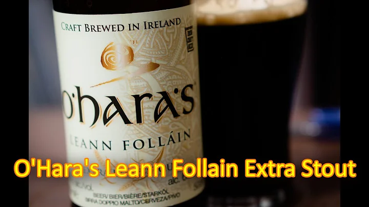 O'Hara's Leann Follain Extra Irish Stout - #1111 - Maxwell Starr's Beer Review