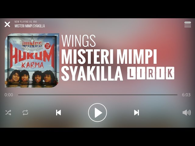 Wings - Misteri Mimpi Syakilla [Lirik] class=