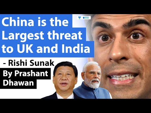 China  is the Largest threat to UK and India says Rishi Sunak