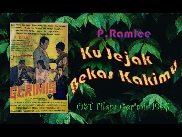 KU JEJAK BEKAS KAKIMU | P.RAMLEE | OST GERIMIS 1968 | ZAM Production class=