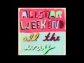 Allstar Weekend - Do It To Me (Full Studio)
